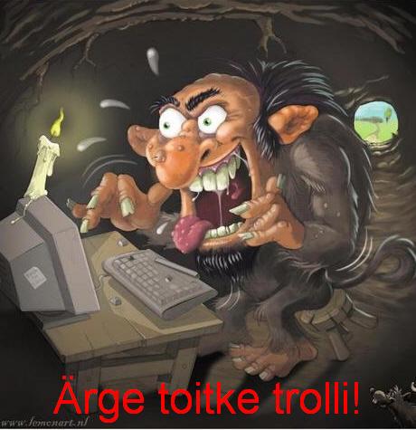 [Pilt: troll1.JPG]